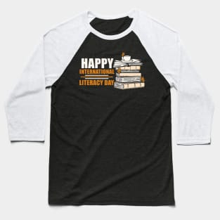 Happy International Literacy Day Book Lover Reading Baseball T-Shirt